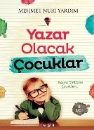 Yazar Olacak Çocuklar, Mehmet Nuri Yardım