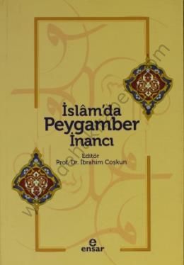 İslamda Peygamber İnancı, İbrahim Coşkun