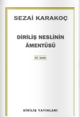 Diriliş Neslinin Amentüsü, Diriliş Yayınları