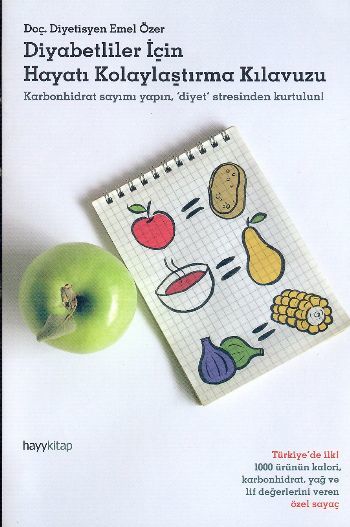 Diyabetliler İçin Hayatı Kolaylaştırma Kılavuzu, Emel Özer