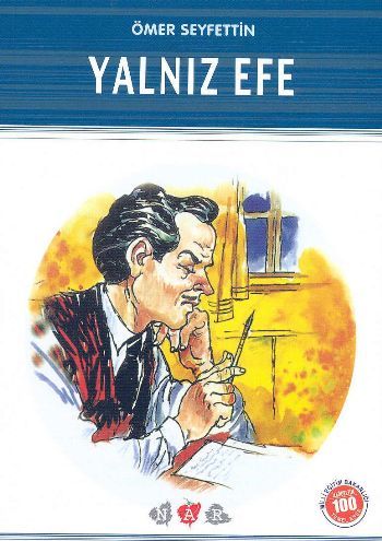 Yalnız Efe (Milli Eğitim Bakanlığı İlköğretim 100 Temel Eser), Nar Yayınları