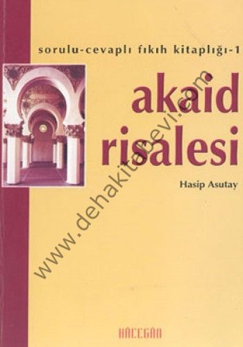 Akaid Risalesi, Hasip Asutay