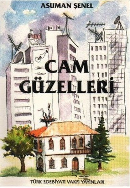 Cam Güzelleri, Asuman Şenel