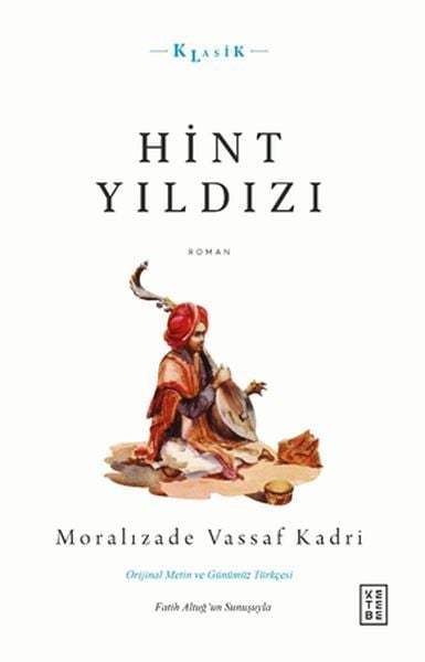 Hint Yıldızı, Moralızade Vassaf Kadri