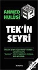Tek'in Seyri, Ahmed Hulusi