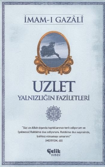 Uzlet, İmam Gazali, Çelik Yayınevi