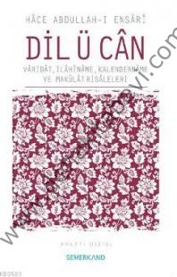 Dil Ü Can, Hace Abdullahı Ensari