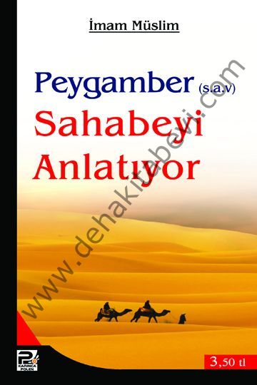Peygamber (s,a,v,) Sahabeyi Anlatıyor