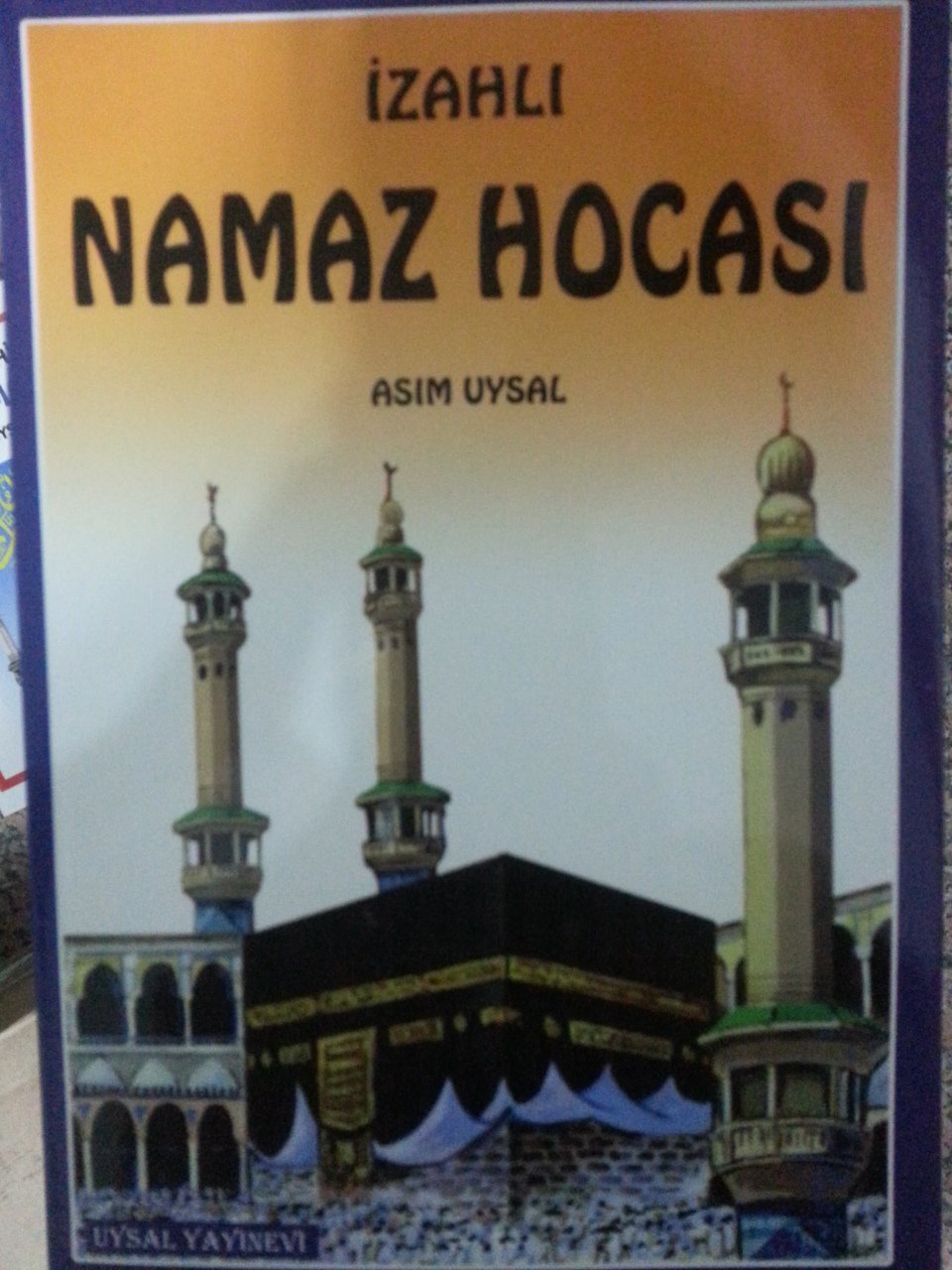 İzahlı Namaz Hocası, Uysal Yayınları