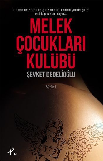 Melek Çocukları Kulübü, Şevket Dedelioğlu