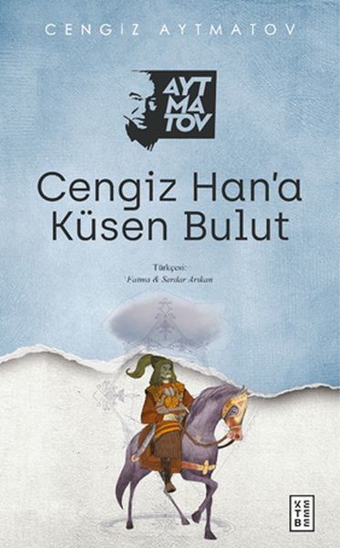 Cengiz Hana Küsen Bulut, Cengiz Aytmatov