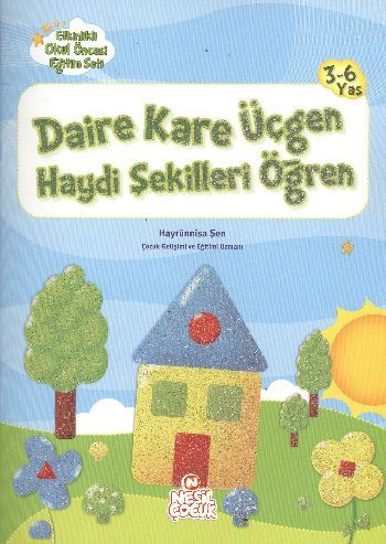 Daire Kare Üçgen Haydi Şekilleri Öğren, Hayrünisa Şen