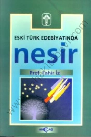 Eski Türk Edebiyatında Nesir, Fahir İz