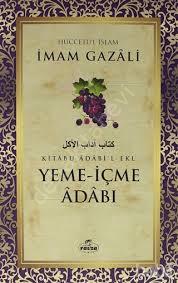 Yeme-İçme Adabı, İmam Gazali