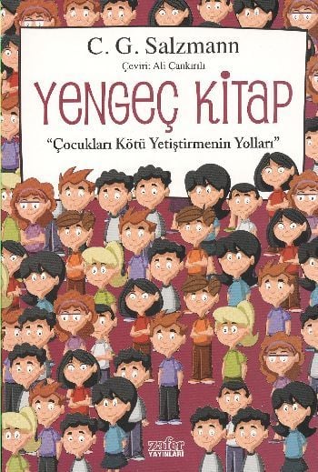 Yengeç Kitap ''Çocukları Kötü Yetiştirmenin Yolları''
