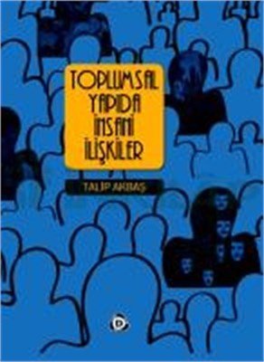 Toplumsal Yapıda İnsani İlişkiler, Düşün Yayıncılık