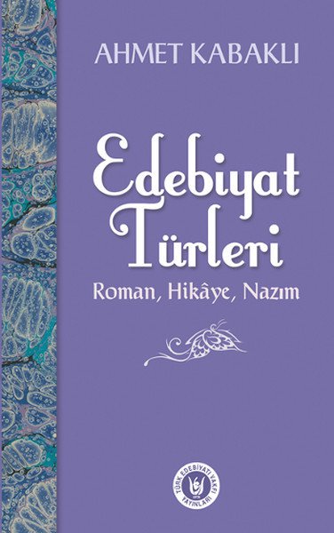 Edebiyat Türleri, Ahmet Kabaklı
