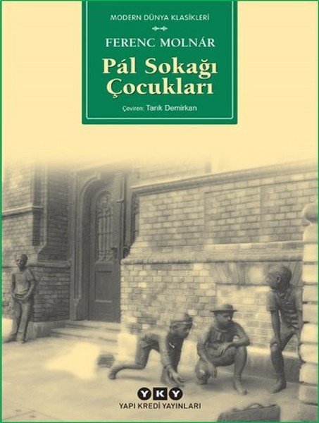 Pal Sokağı Çocukları, Ferenc Molnar, Yapı Kredi Yayınları