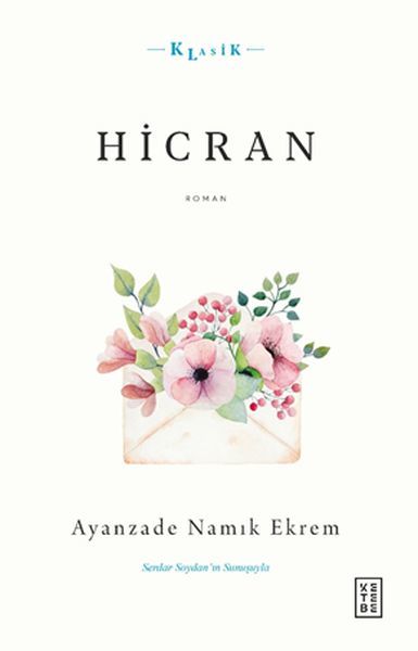 Hicran, ayanzade Namık Ekrem