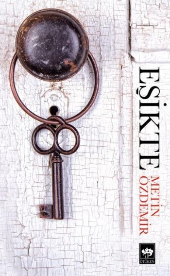 Eşikte, Metin Özdemir