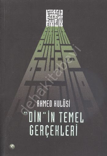 Din'in Temel Gerçekleri, Ahmed Hulusi