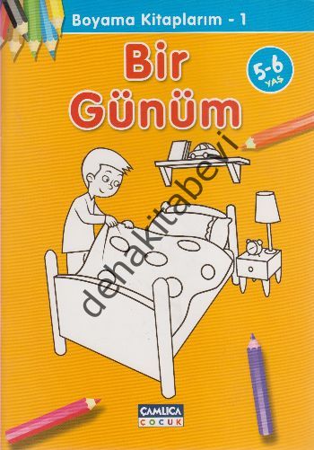Bir Günüm - Boyama Kitaplarım 1, Bilal Gezer