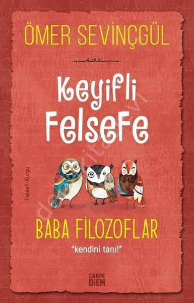 Keyifli Felsefe, Baba Filozoflar, Ömer Sevinçgül
