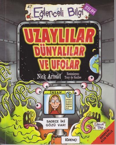 Uzaylılar Dünyalılar ve Ufolar, Nick Arnold