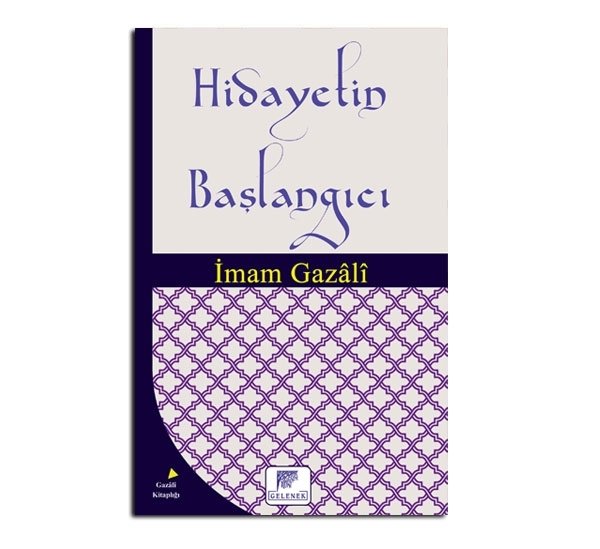 Hidayetin Başlangıcı, İmam-ı Gazali