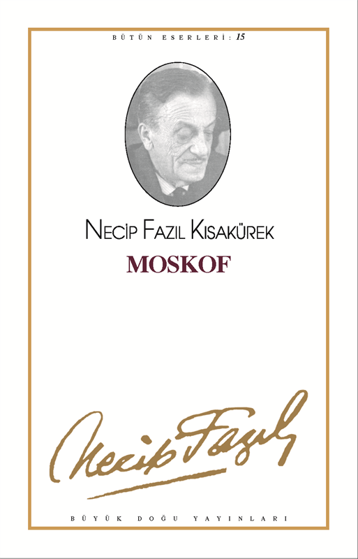 Moskof, Necip Fazıl Kısakürek