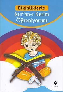 Etkinliklerle Kur´An-I Kerim Öğreniyorum, Tire Yayınları