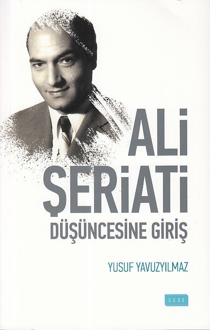 Ali Şeriati Düşüncesine Giriş, Sude