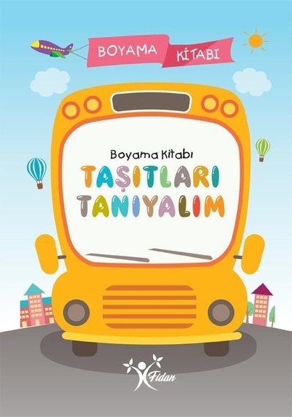 TAŞITLARI TANIYALIM  -BOYAMA KİTABI
