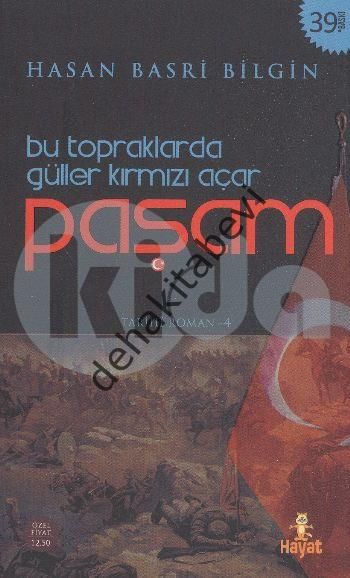 Bu Topraklarda Güller Kırmızı Açar Paşam