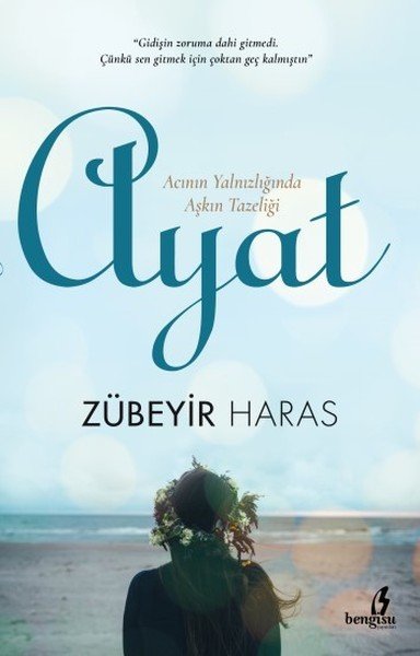 Ayat, Zübeyir Haras, Bengisu Yayınları