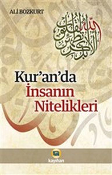 Kuranda İnsanın Nitelikleri, Kayıhan Yayınları
