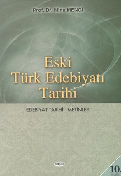 Eski Türk Edebiyatı Tarihi Edebiyat Tarihi Metinler, Akçağ Yayınları