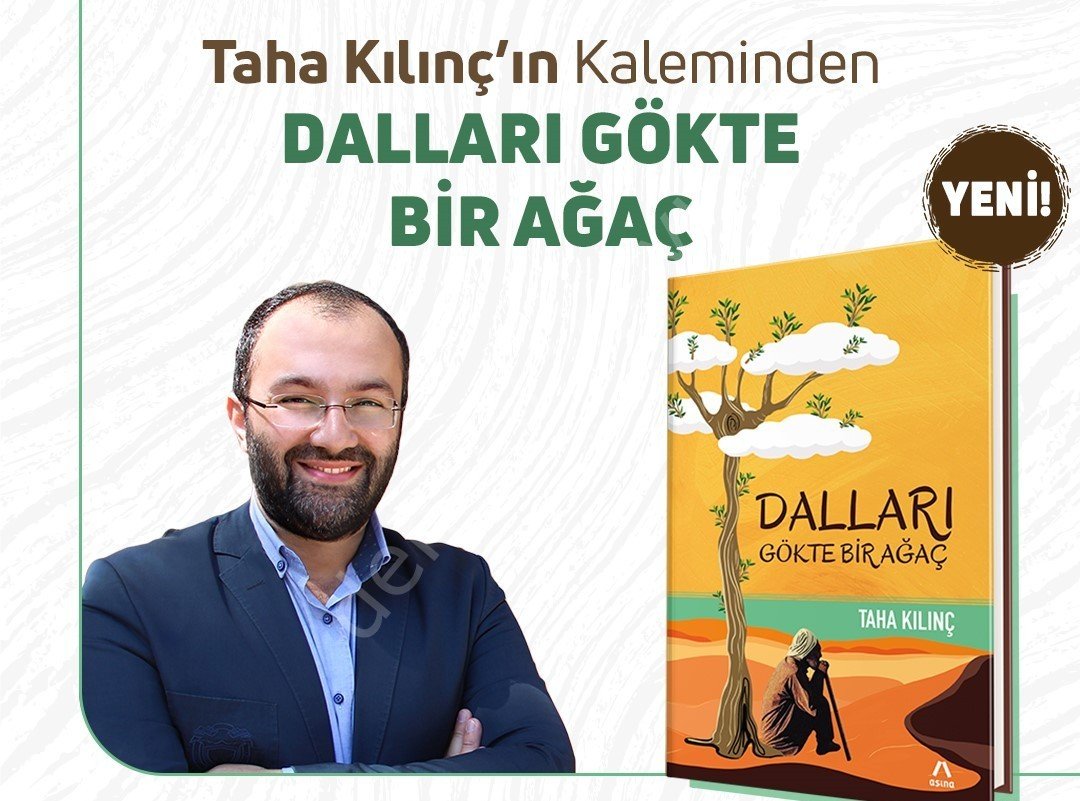 Dalları Gökte Bir Ağaç, Taha Kılınç, Aşina Yayınları