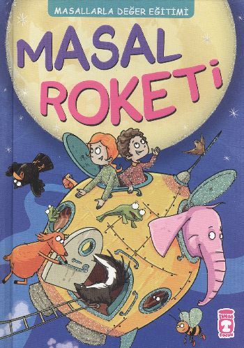 Masal Roketi - Masallarla Değer Eğitimi, Timaş Çocuk