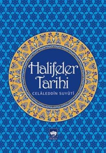 Halifeler Tarihi, Celaleddin Suyuti