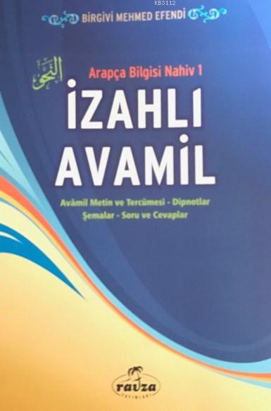 İzahlı Avamil Arapça Bilgisi Nahiv 1, Ravza Yayınları