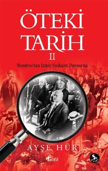 Öteki Tarih 2 M Abdülmecitten İttihat Terakkiye, Profil Kitap