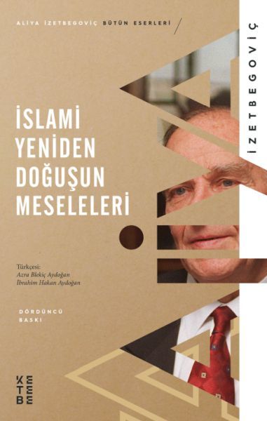 İslami Yeniden Doğuşun Meseleleri, Aliya İzzetbegoviç