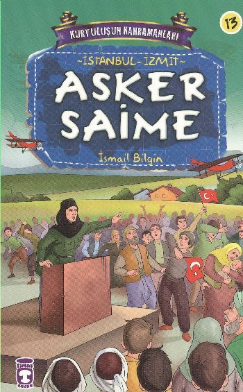 Asker Saime - Kurtuluşun Kahramanları 2 (13)