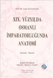 19. Yüzyılda Osmanlı İmparatorluğunda Anatomi