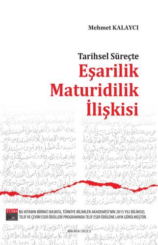 Tarihsel Süreçte Eşarilik Maturidilik İlişkisi, Ankara Okulu Yayınları