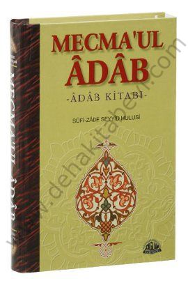 Mecmaul Âdâb Tercümesi; Adab Kitabı, Sağlam Yayınevi