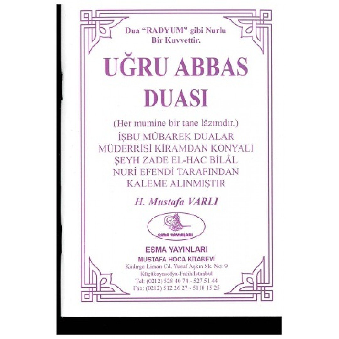 Uğur Abbas Duası, H. Mustafa Varlı