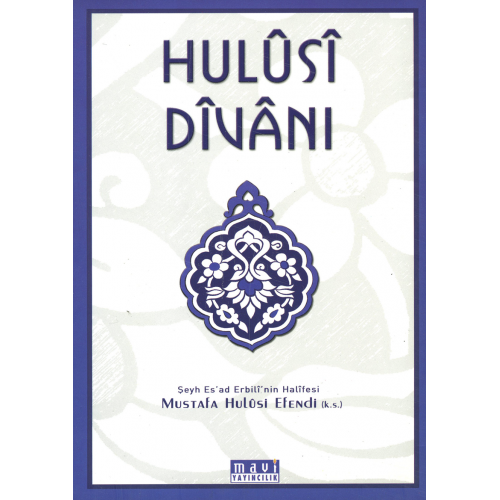 Hulusi Divanı, Mustafa Hulusi Efendi