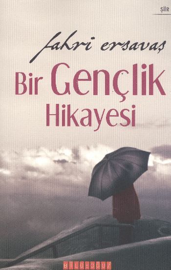 Bir Gençlik Hikayesi, F.Ersavaş